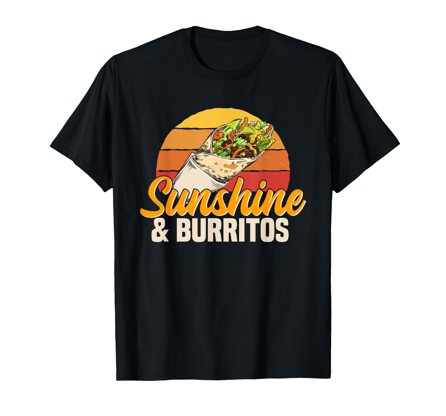 Sunshine & Burritos Mexican Food Retro Vintage Men Women Girls Kids T-Shirt