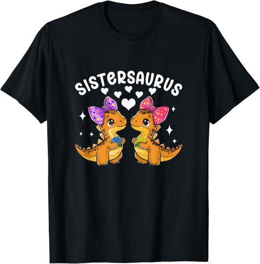 Dinosaur Sister Big Sistersaurus Sisters Siblings T-Shirt