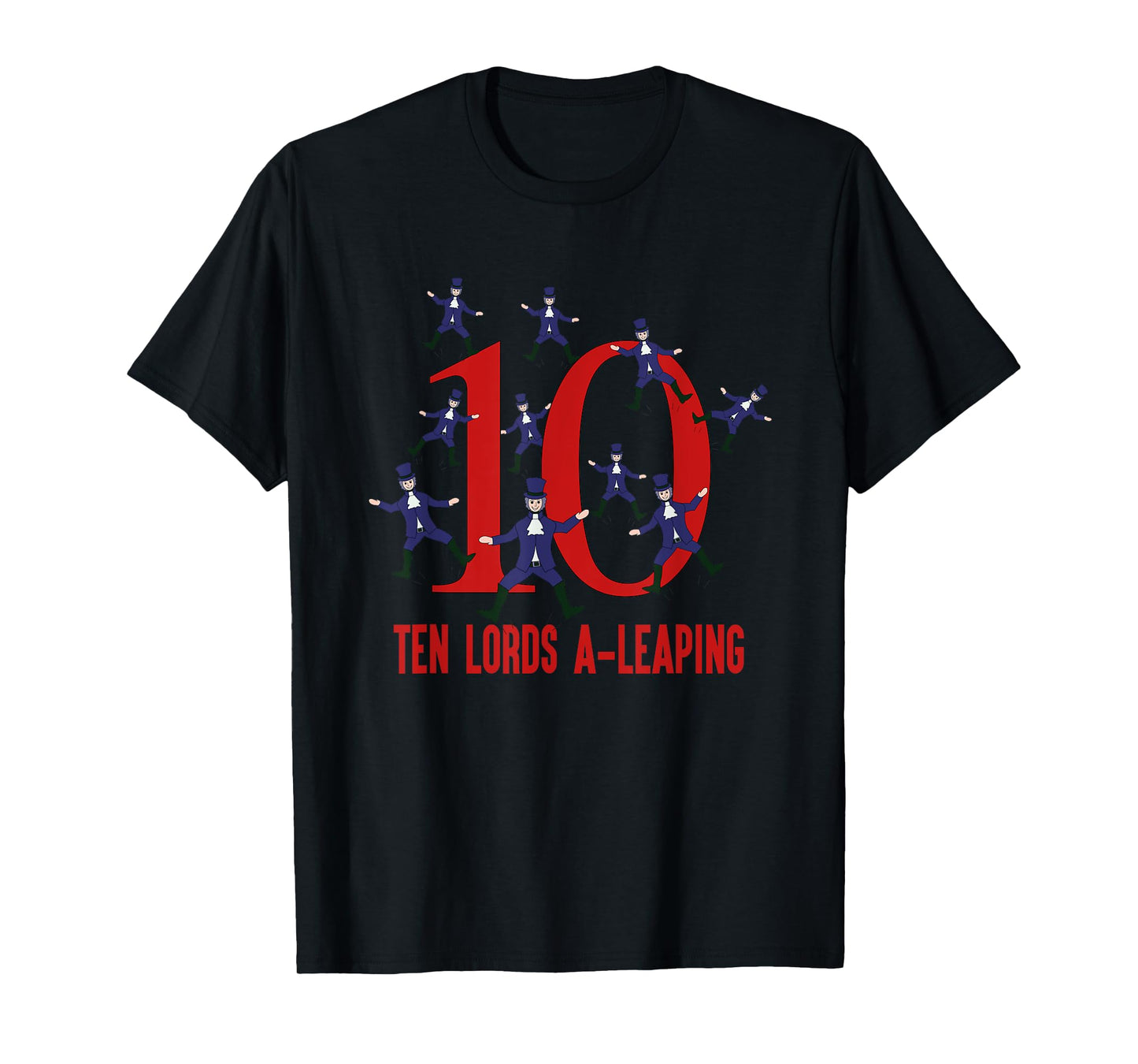 Ten Lords A-Leaping T-Shirt Song 12 Days Christmas Tee T-Shirt