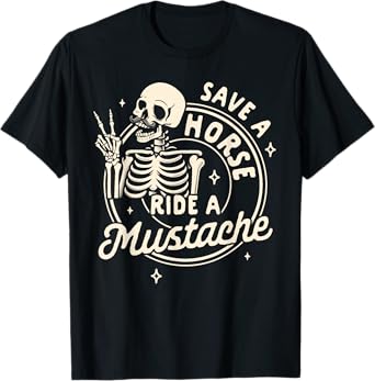 Mustache Dad Father’s Day Save A Horse Ride A Mustache T-Shirt