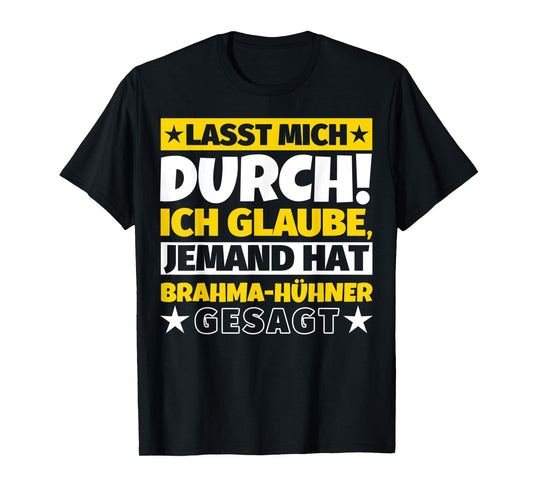 Brahma Chicken Gifts Funny Saying T-Shirt
