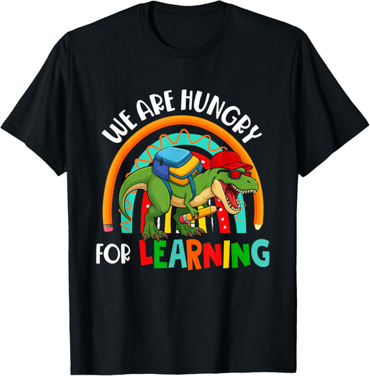 Hungry For Learning Funny T-Rex Back To School Rainbow T-Shirt