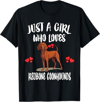 Just A Girl Who Loves Redbone Coonhounds Dog T-Shirt