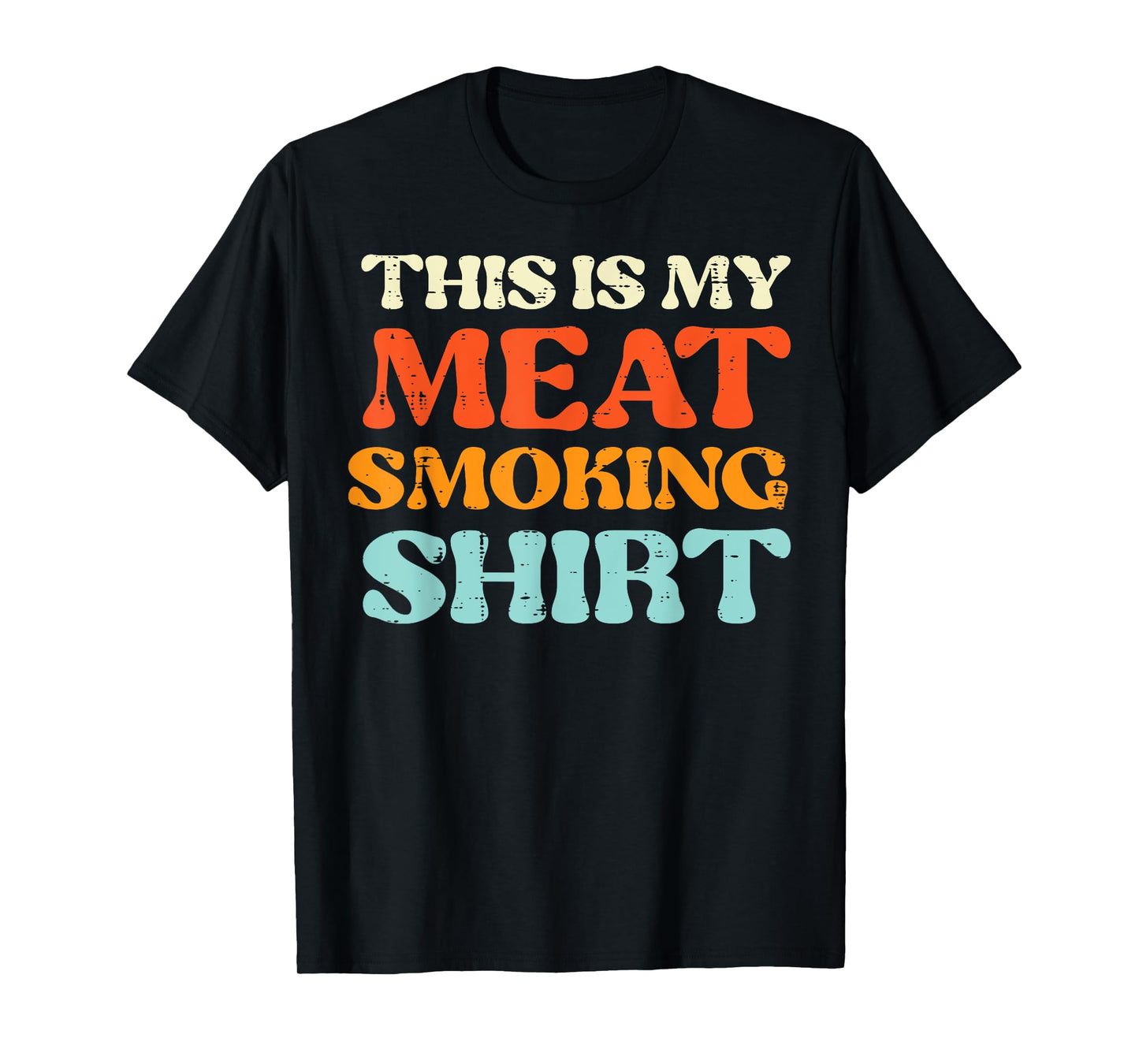 This Is My Meat Grilling Shirt Funny Bbq Grill Men Women T-Shirt