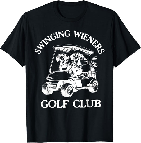 Swinging Wieners Golf Club Dachshund Wiener Dog Fathers Day T-Shirt