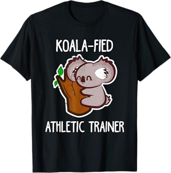 Funny Koala-fied AT Certified Athletic Trainer T Shirt Gift T-Shirt
