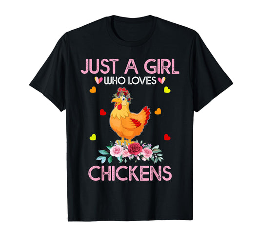 Chicken Tee For Women Kids Just A Girl Who Loves Chickens T-Shirt