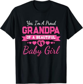 New Baby Announcement Proud Girl Grandpa T-Shirt
