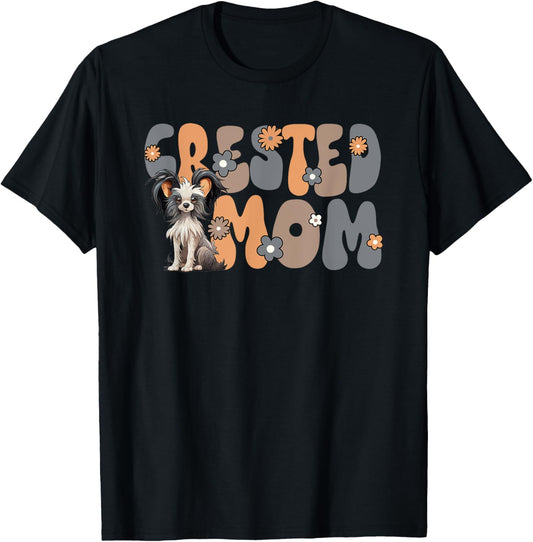 Chinese Crested Dog Groovy World's Best Crested Mom T-Shirt