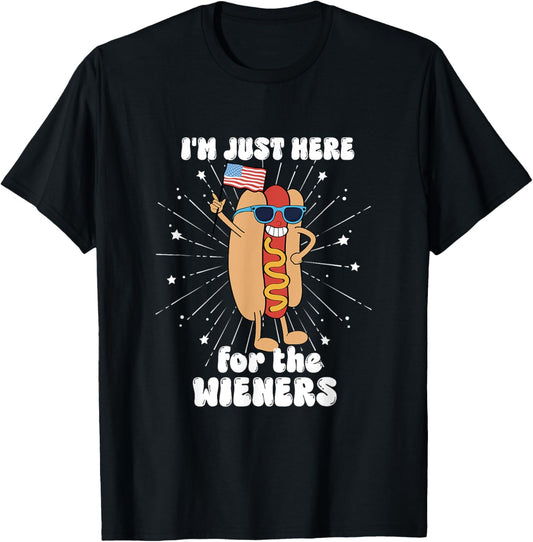 4th Of July Hot Dog I'm Just Here For The Wieners! T-Shirt