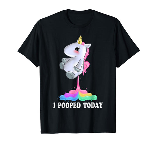 I Pooped Today Shirt With Funny Unicorn Tshirt T-Shirt