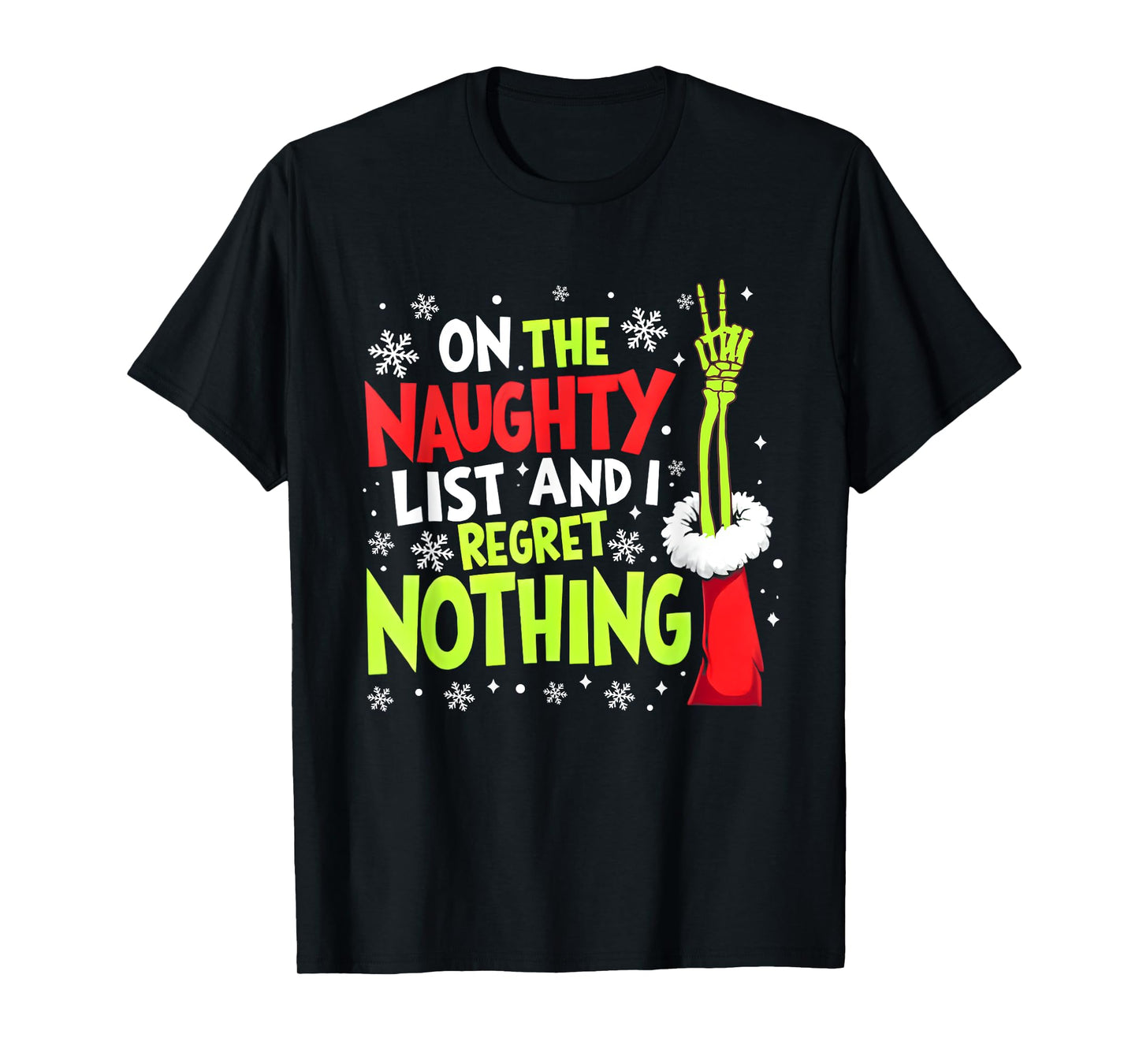 Funny On The List Of Naughty And I Regret Nothing Christmas T-Shirt