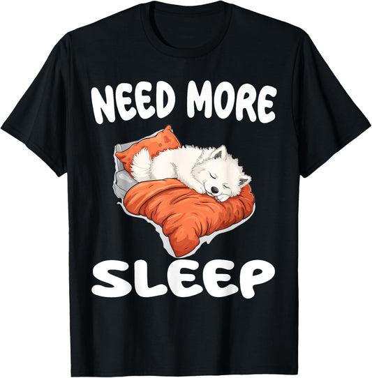 Cute American Eskimo Dog Need More Sleep Pajamas Nightgown T-Shirt