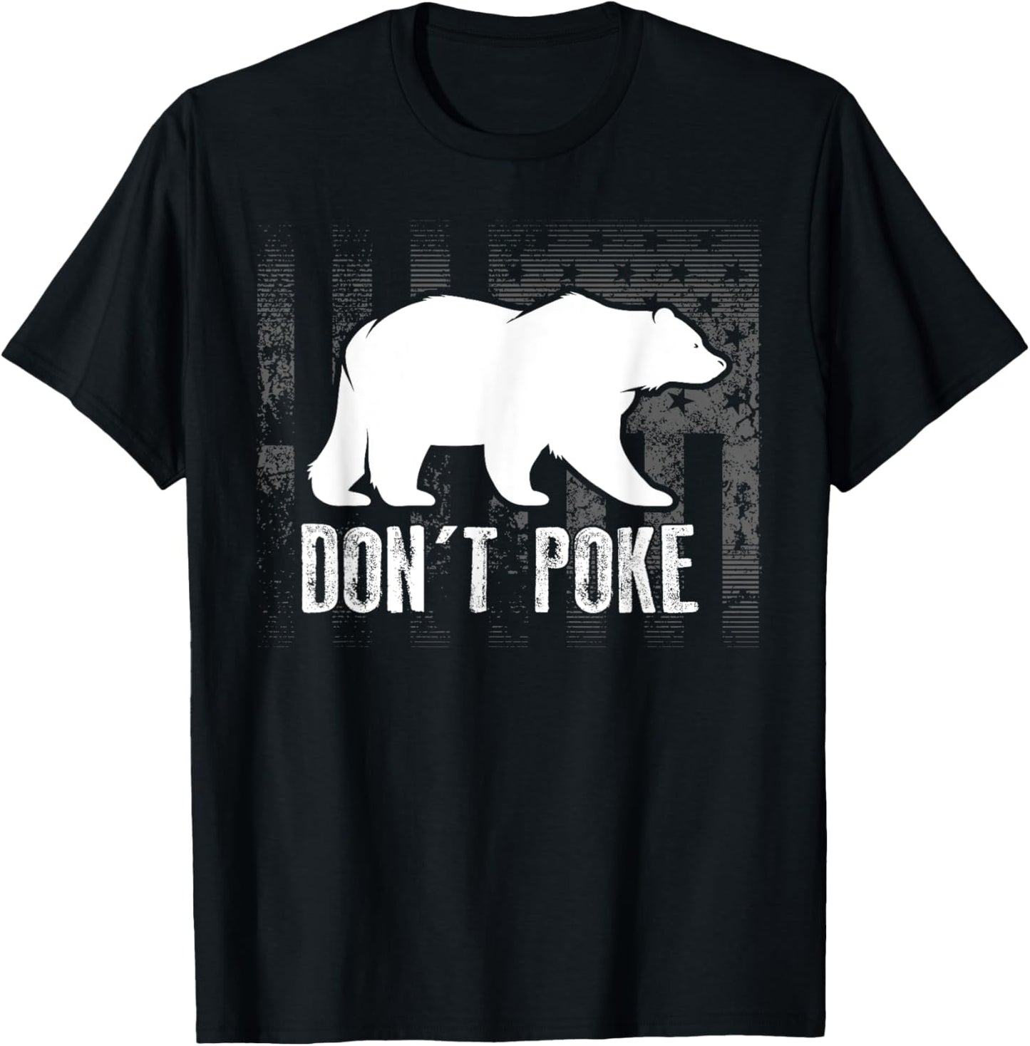 Don't Poke Funny Bear Shirt | Cute Superhero Bear USA Gift T-Shirt