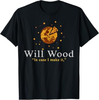 Vintage Funny In Case I Make It Classic Will Basic Wood T-Shirt