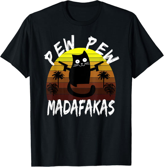 Pew Pew Pew Madafakas Motherfuckers Cat with Weapons Vintage T-Shirt