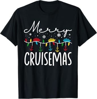 Merry Cruisemas Christmas Family Cruisin Funny Cruise Lover T-Shirt