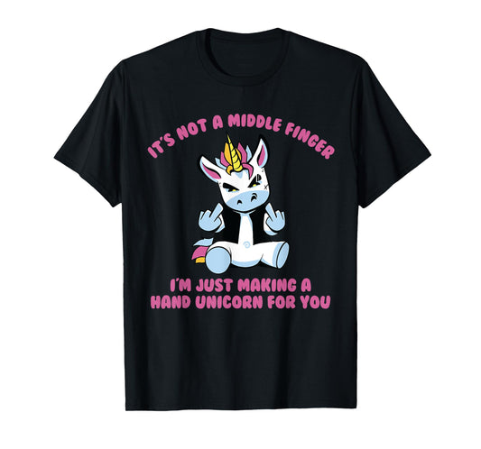 Sarcastic Life Co. Unisex-Adults Not A Middle Finger I'm Just Making A Hand Unicorn T-Shirt