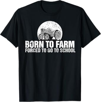 Born To Farm Forced To Go To School T-Shirt, Tractor Kid T-Shirt