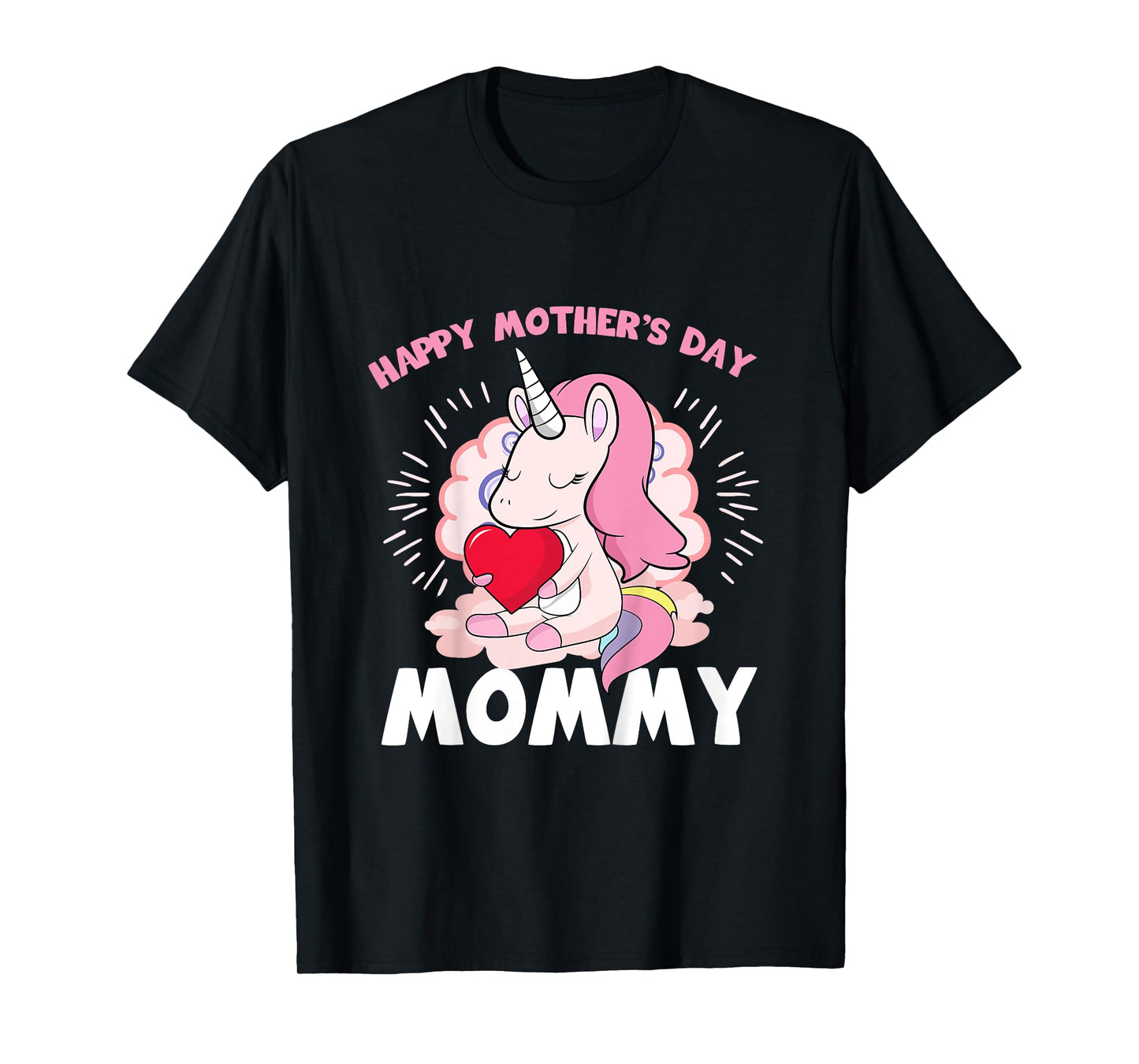 Happy Mothers Day Mommy Daughter To Mom Unicorn Toddler Girl T-Shirt