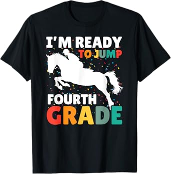 Back To School Im Ready To Jump Fourth 4th Grade Horse Lover T-Shirt