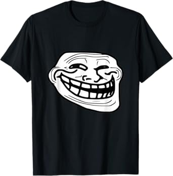 Troll Face Meme Funny Dank Meme Troll Face T-Shirt