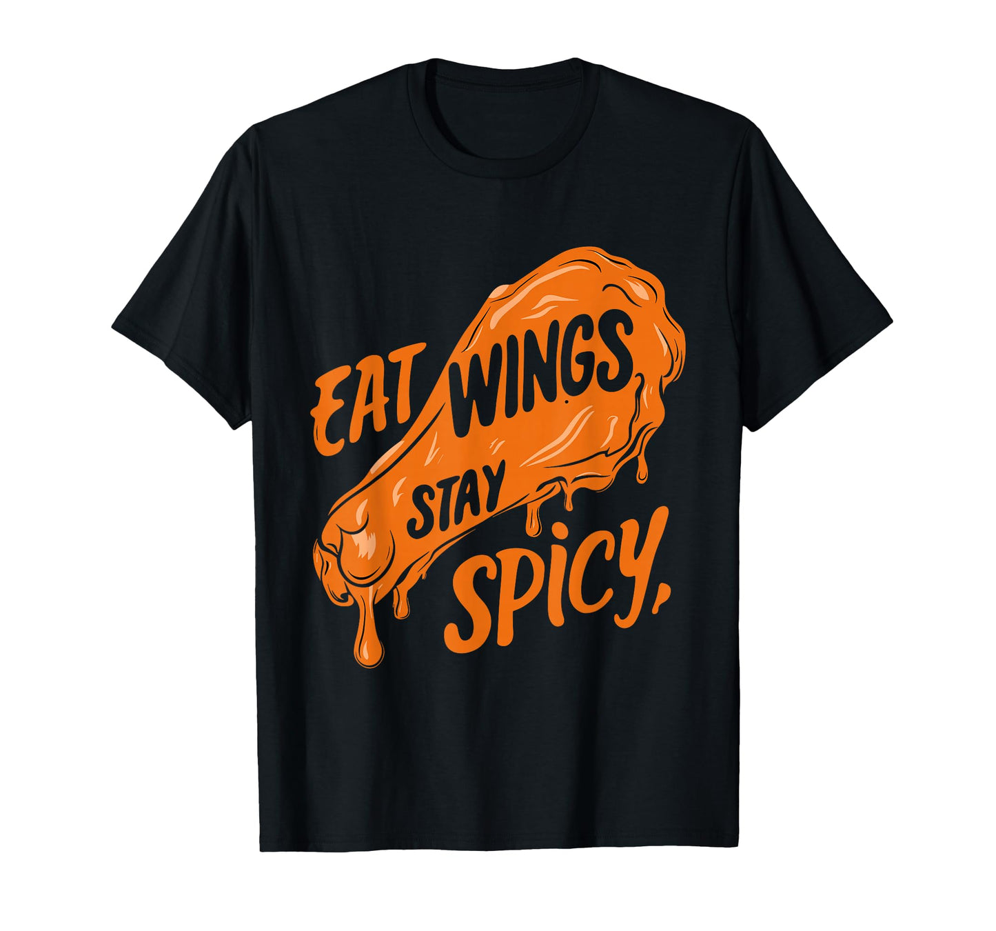 Chicken Wings Wing Hot Cooked Chicken Fast Food T-Shirt