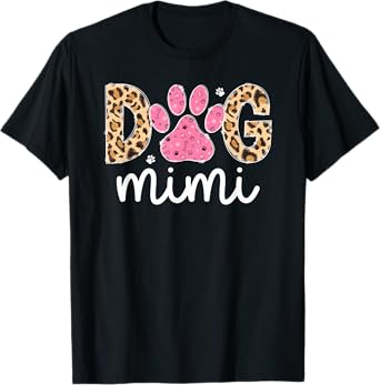 Dog Mimi Dog Lover Mimi Grandma Leopard T-Shirt