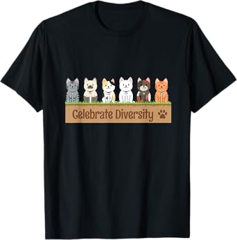 Funny Celebrate Diversity Cat Lovers Shirt Owners Pet Cat Men Women Girls Kids T-Shirt