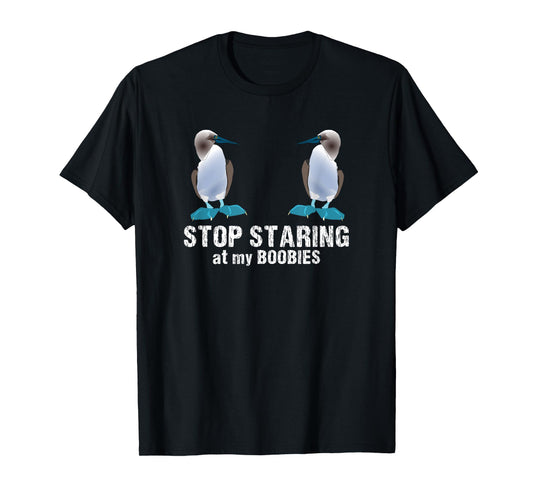 Funny stop along my Boobies for bird lovers T-Shirt
