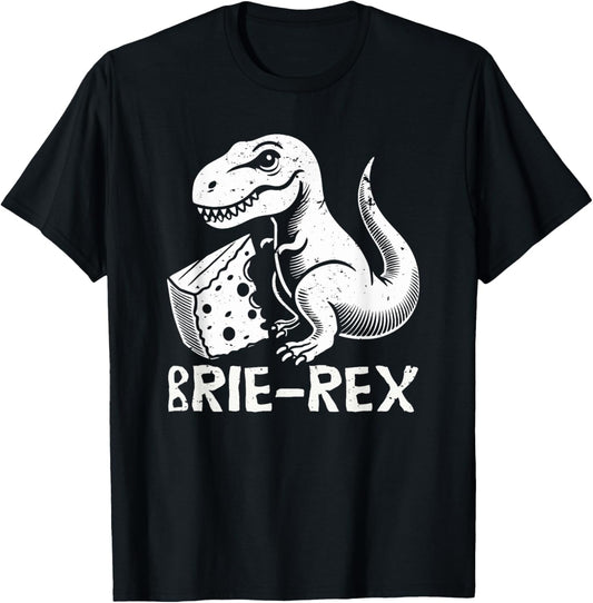 Brie-rex funny dinosaur with brie cheese tyrannosaurus rex T-Shirt