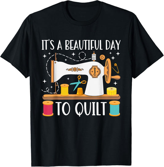 Funny Quilting Sewing for Women Girls Fabric Quilt Quilter T-Shirt