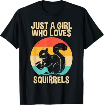 Funny Squirrel Designs For Girls Women Mom Chipmunk Lovers T-Shirt