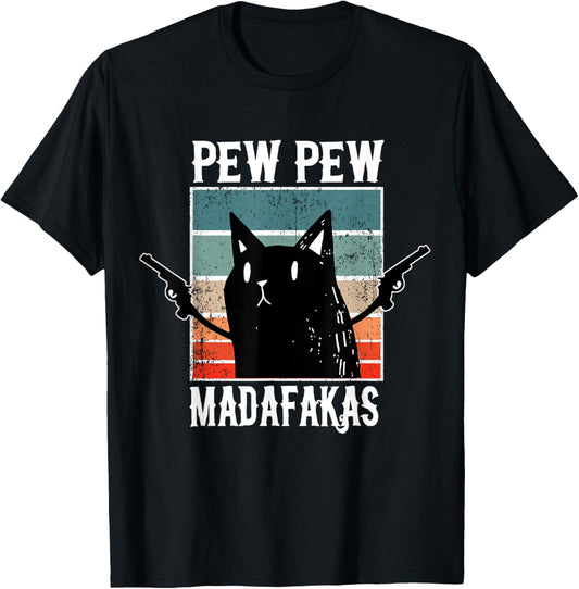Cat Pew Pew Madafakas - Cats Lovers Retro Vintage T-Shirt