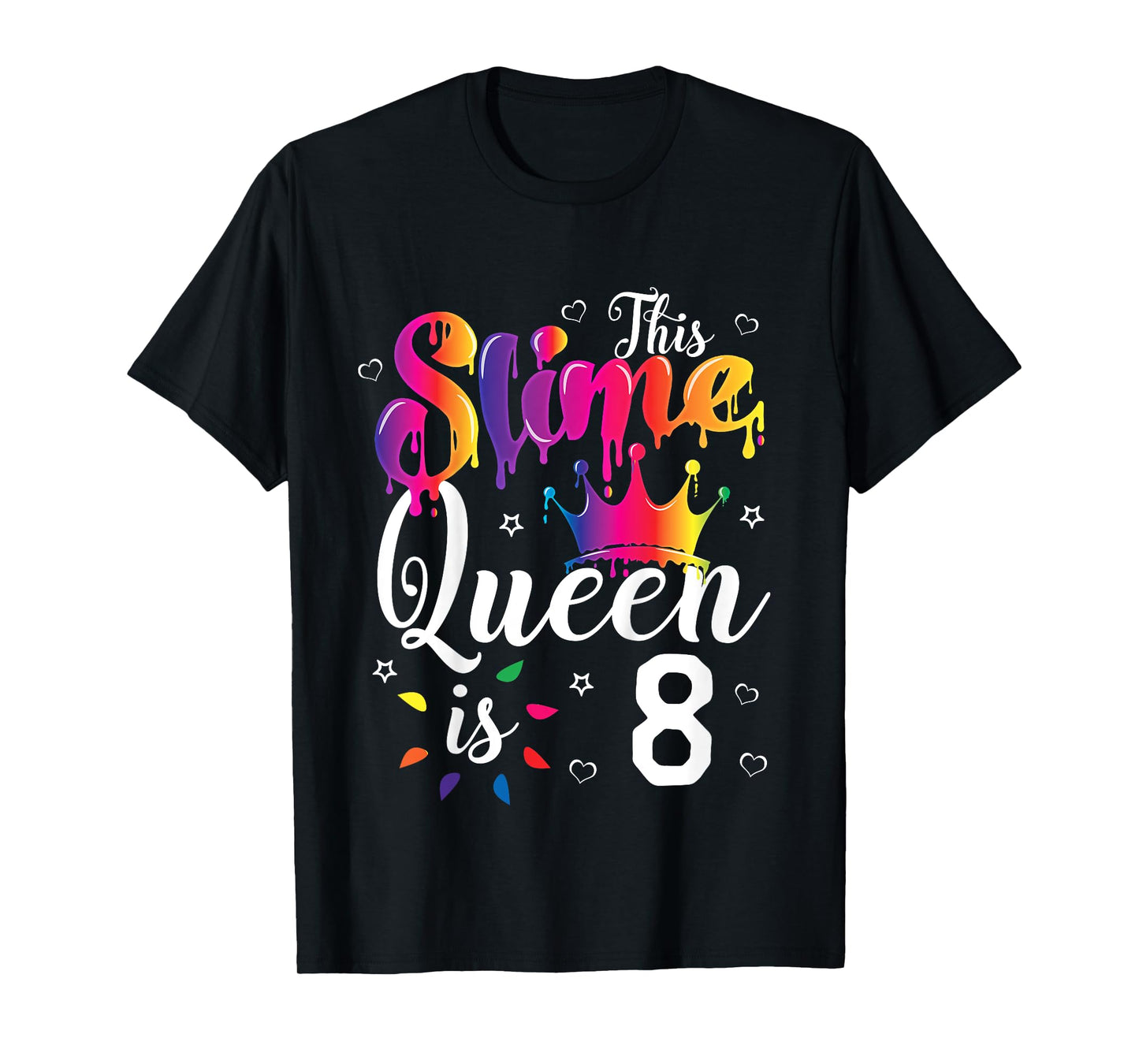 slime queen crown Birthday 8th gift for girls 8 years old T-Shirt