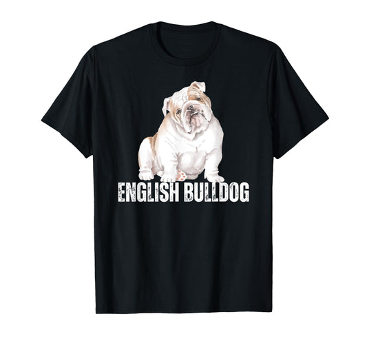 Dog Lover Gifts Bulldog Shirt Women's English Bulldog Men's T-Shirt