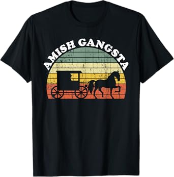 Amish Gangsta Horse and Buggy - Vintage Funny Amish Gift T-Shirt