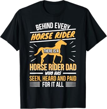 Horse Rider - Dad Daddy Father Daughter - Horseback Riding T-Shirt