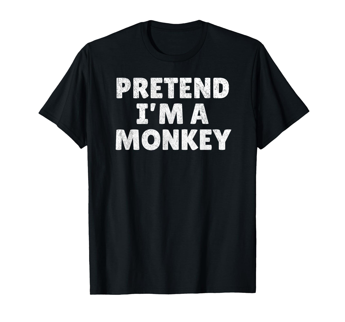 Easy Lazy Halloween Costume, Pretend I'm A Monkey T-Shirt