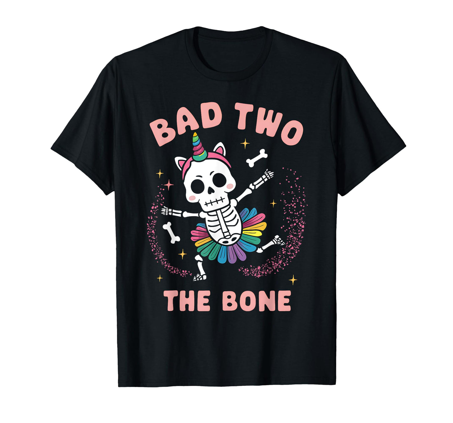 Bad Two The Bone Halloween Birthday 2nd Birthday Girl T-Shirt