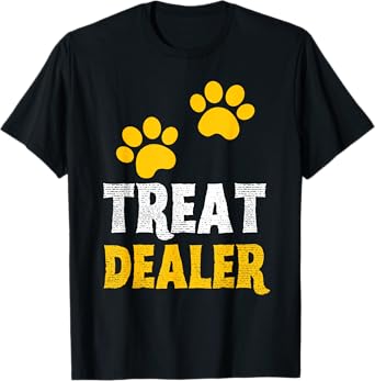 Dog Treat Dealer Funny Humor Dog Owner Dog Treats Dog Lover T-Shirt