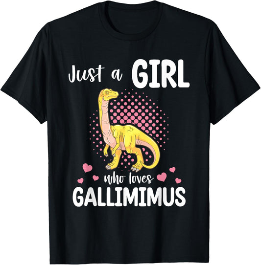 Dinosaur Just A Girl Who Loves Gallimimus T-Shirt