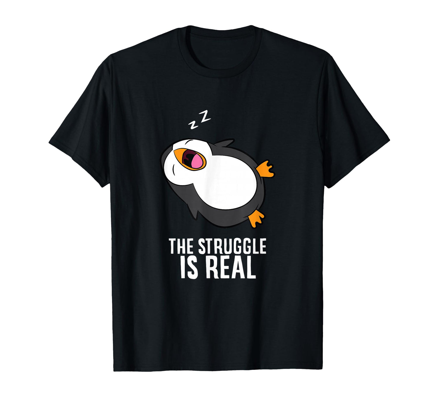 Tired Penguin Pyjama Lazy Penguin The Struggle Is Real T-Shirt