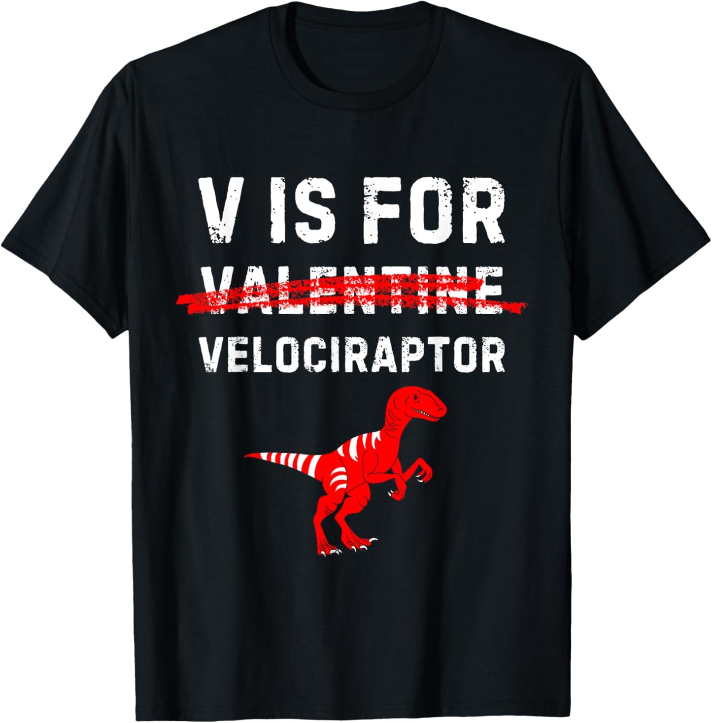 V Is For Velociraptor Raptor Funny Dinosaur Boy Men T-Shirt