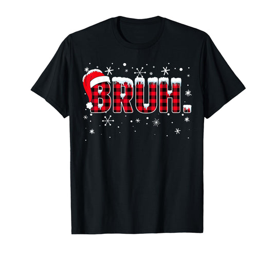 Funny Bruh Christmas Buffalo Plaid Teens Boys Kids Xmas T-Shirt