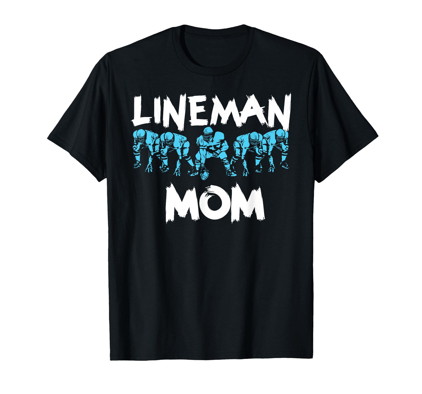 Lineman Mom O-line Funny Offensive Line Football Parent T-Shirt