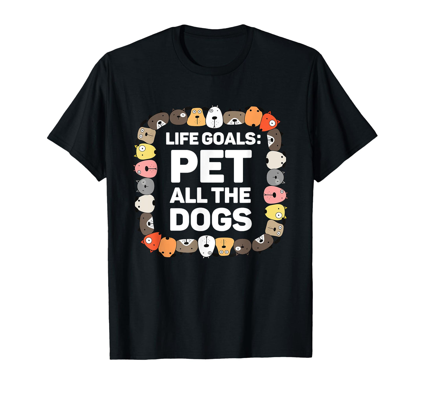 Pet All the Dogs Life Goals Funny Dog Lover Kids Puppy Dog T-Shirt