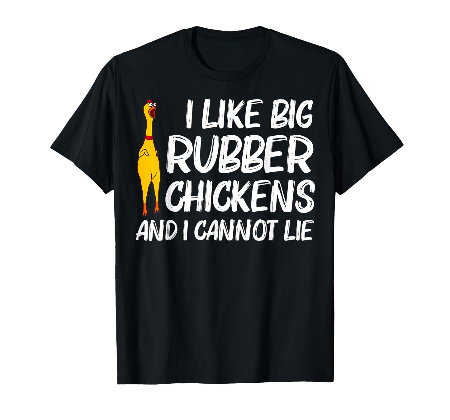 Funny Rubber Chicken Gift Men Women Rubber Chicken Costume T-Shirt