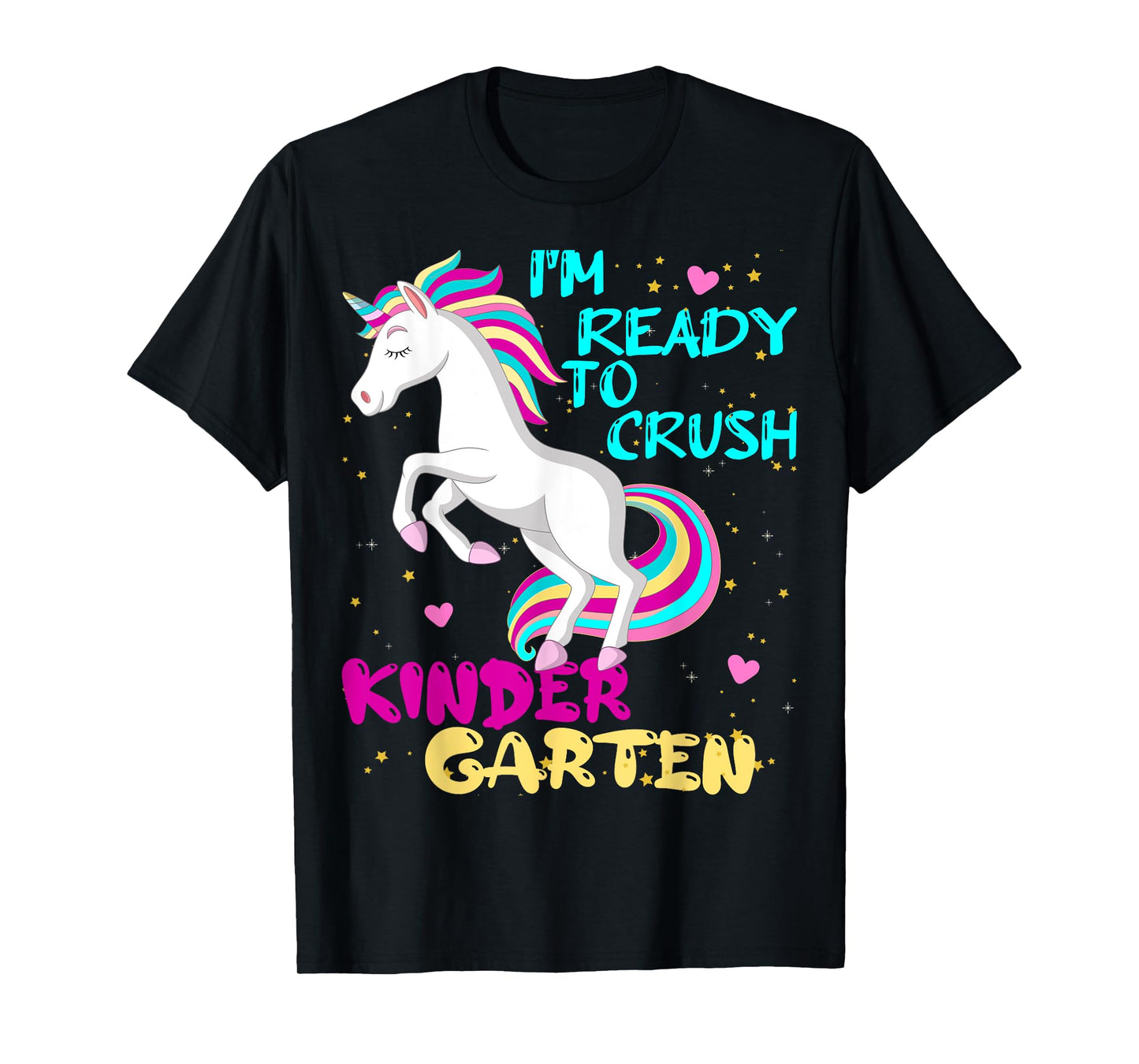 I'm Ready To Crush First Day Of Kindergarten Here I Come Kid T-Shirt