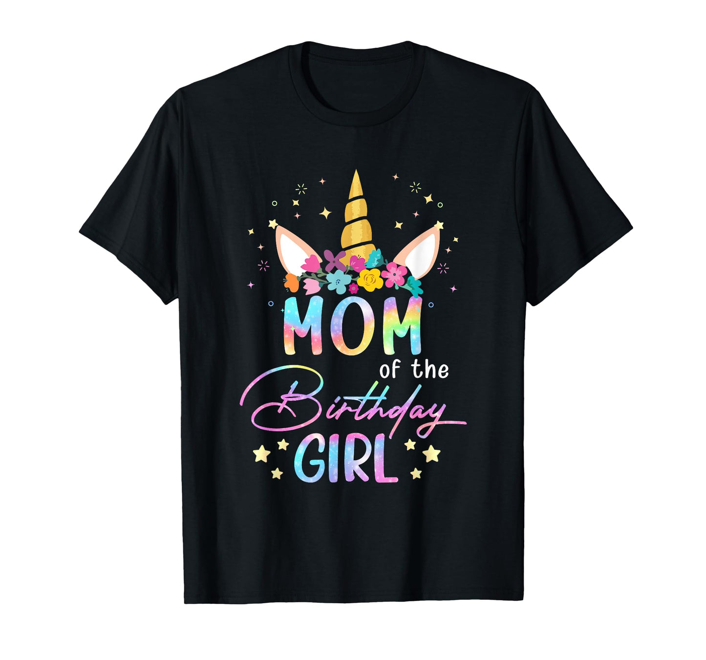 Unicorn Mom Of The Birthday Girl Unicorn Flower Birthday T-Shirt